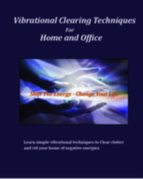 Vibrational House Clearing Techniques for Home & office